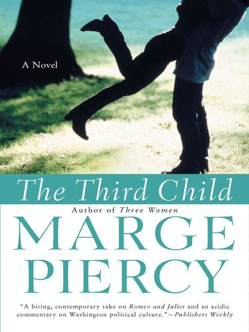 Title details for The Third Child by Marge Piercy - Wait list